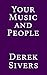 Your Music and People by Derek Sivers