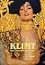 Klimt Sein Leben in Wort und Bild