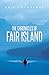 The Chronicles of Fair Island by Eric Colbourne The Chronicles of Fair Island by Eric Colbourne