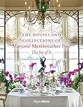 The Houses and Collections of Marjorie Merriweather Post