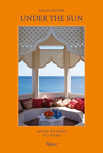 Under the Sun: Around the World in 21 Houses (Hardcover)