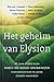Het geheim van Elysion by Pim van Lommel