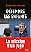 Défendre les enfants