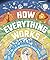 How Everything Works: From ...