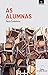 As alumnas