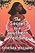 The Secret to a Southern Wedding (Peachtree Cove) by Synithia Williams
