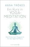 Ein Kurs in Yoga-...