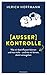 (Ausser) Kontrolle by Ulrich Hoffmann