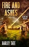 Fire and Ashes: A...