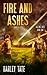 Fire and Ashes: A Post-Apocalyptic Survival Thriller (Falling Skies Book 1)
