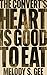 The Convert's Heart is Good...