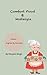 Comfort Food & Nostalgia: I...