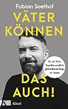 Väter können das auch! Väter können das auch!
