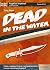 Dead In The Water