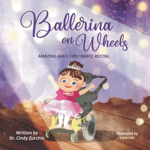 Ballerina on Wheels - Amazing Ava's First Dance Recital (Paperback)