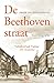 De Beethovenstraat. Een biografie. by Frank van Kolfschooten