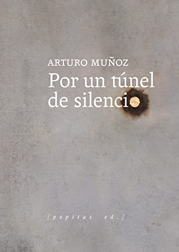 Por un túnel de silencio (Paperback)