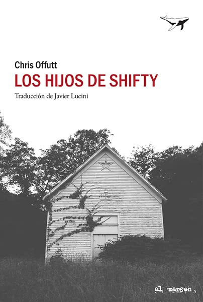 Portada de Los hijos de Shifty, de Chris Offutt