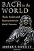 Bach in the World: Music, Society, and Representation in Bach's Cantatas