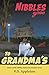 Nibbles Goes to Grandma's by P D Appleton