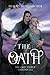 The Oath: (A Paranormal Romance: The Grey Tower Chronicles: Book Two)