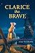 Clarice the Brave