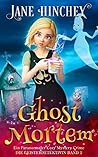 Ghost Mortem Ein ...