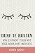Durf te rusten by Karen Brody