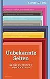 Unbekannte Seiten by Rainer Moritz