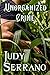 Unorganized Crime by Judy Serrano