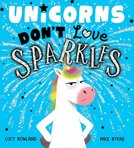 Unicorns Don’t Love Sparkles (Paperback)