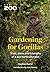 Gardening for Gorillas: Tri...