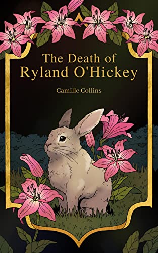 The Death of Ryland O'Hickey (Kindle Edition)