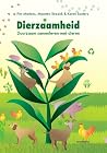 Dierzaamheid. Duu...