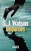 Disparues by S.J. Watson Disparues by S.J. Watson