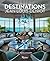 Jean-Louis Deniot: Destinations