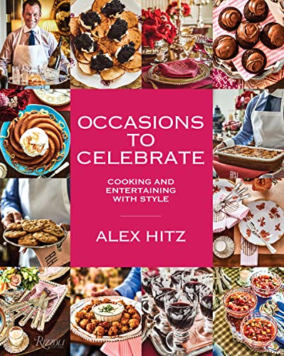 Occasions to Celebrate: Cooking and Entertaining with Style (Hardcover)