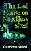The Last House on Needless Street