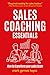 Sales Coaching Essentials: ...