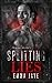 Splitting Lies (Lies #2): Taken (Criminal Delights)