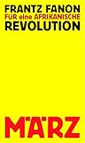 Frantz Fanon. Für...