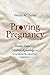 Proving Pregnancy by Felicity M. Turner