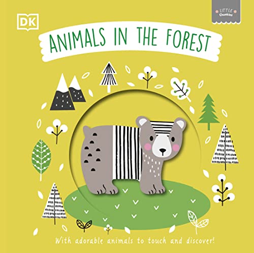 Little Chunkies: Animals in the Forest: With Adorable Animals to Touch and Discover (Board Book)
