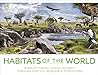 Habitats of the World: A Breathtaking Visual Journey Through Earth's Incredible Ecosystems (DK Panorama)