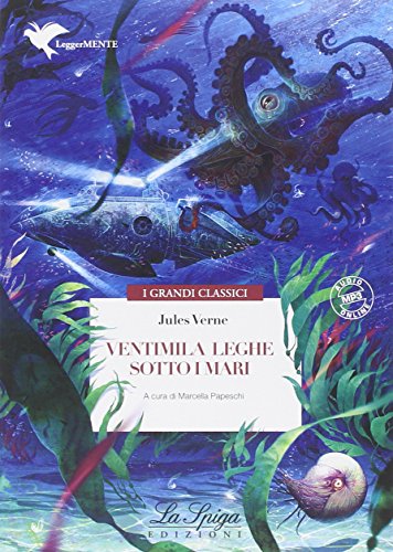 Ventimila leghe sotto i mari. Riduzione e addamentona cura di Marcella Pepeschi (Paperback)