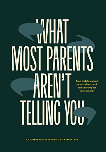 What Most Parents Aren’t Telling You (Paperback)