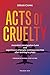 Acts of Cruelty: Australian Immigration Laws and Experiences of People Seeking Protection After Arriving by Plane