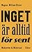 Inget är alltid för sent : ...