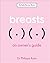 DK Breasts An Owners Guide.