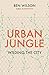 Urban Jungle